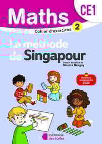 La méthode de Singapour : Mathématiques : CE1 - Cahier d'exercices 2 (édition 2025)