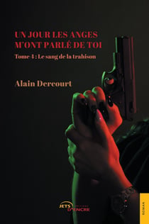 Un jour les anges m'ont parlé de toi - Tome 4