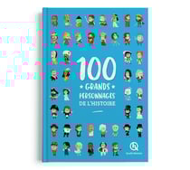 100 grands personnages de l'histoire (2e édition)