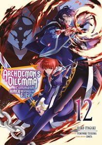 Archdemon's dilemma Tome 12