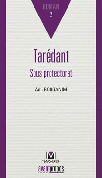 TAREDANT : SOUS PROTECTORAT