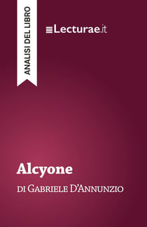 Alcyone - Gabriele D'Annunzio (analisi del libro)