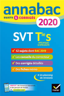 Annabac - svt - sujets et corrigés (édition 2020)