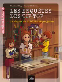 Les enquêtes des Tip Top Tome 9 - le secret de la bibliothèque jaune
