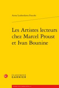Les artistes-lecteurs chez Marcel Proust et Ivan Bounine