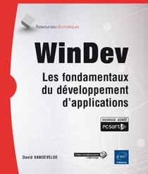 WinDev - les fondamentaux du développement d'applications