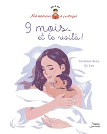 9 mois... et te voila