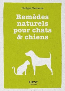 Remèdes naturels pour chiens et chats