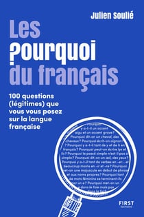 Les pourquoi du français