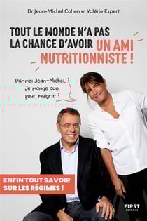 Tout le monde n'a pas la chance d'avoir un ami nutritionniste ! Enfin tout savoir sur les régimes !