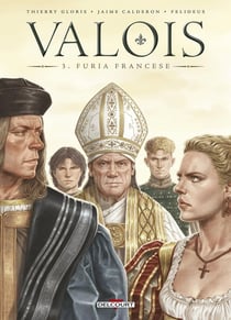 Valois Tome 3 : furia francese