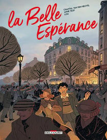La belle espérance Tome 2 : Le pain, la paix, la liberté !
