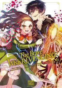 The brave wish revenging Tome 6