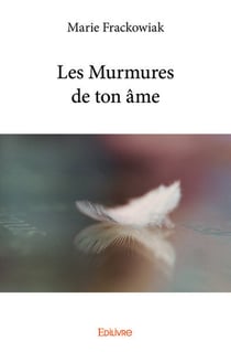 Les murmures de ton ame