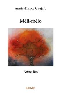 Méli-mélo : Nouvelles