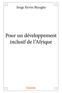 Pour un développement inclusif de l'afrique