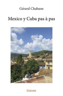 Mexico y cuba pas a pas
