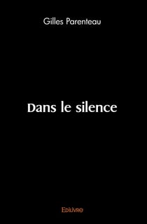 Dans le silence
