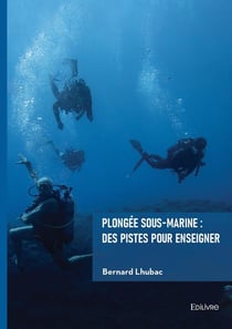 Plongée sous-marine : des pistes pour enseigner