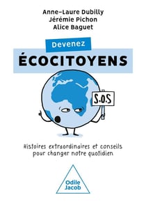 Devenez écocitoyens : histoires extraordinaires et conseils pour changer notre quotidien
