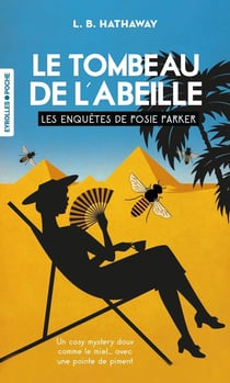 Les enquêtes de Posie Parker : Le tombeau de l'abeille