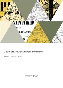 L'echo des tribunaux francais et etrangers