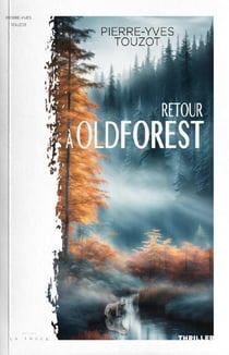 Retour à OLDFOREST