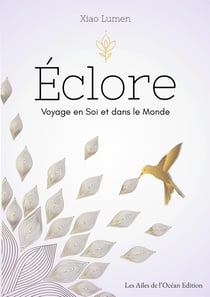 Eclore : Voyage en Soi et dans le Monde