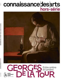 Connaissance des arts Hors-Série n.1133 : Georges de La Tour : Entre ombre et lumière