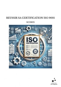 REUSSIR SA CERTIFICATION ISO 9001