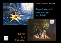 La petite étoile, amoureuse du soleil - L'arbre aux fruits d'or