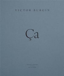 Victor Burgin, ça !