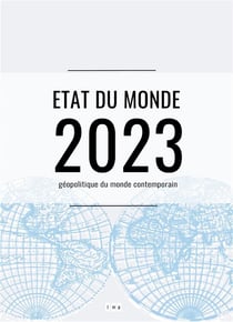 Etat du monde 2023 : Géopolitique du monde contemporain