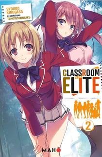 Classroom of the elite Tome 2