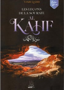 Les leçons de la sourate Al-Kahf : perles du Qur'ân