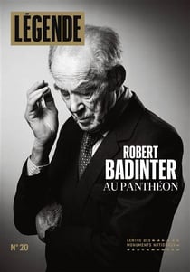 Légende n.20 : Robert Badinter au Panthéon