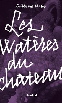 Les Watères du château