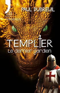 Templier : Le dernier gardien