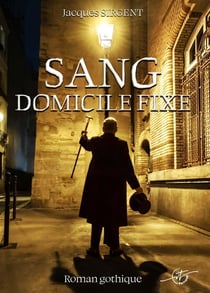 Sang domicile fixe