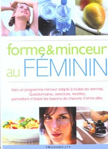 Le guide forme et minceur au feminin