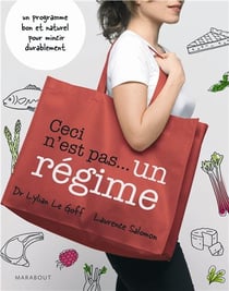 Ceci n'est pas... un régime - un programme bon et naturel pour mincir durablement