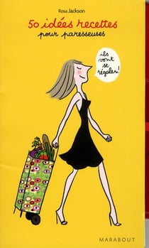 50 idées-minute pour paresseuses