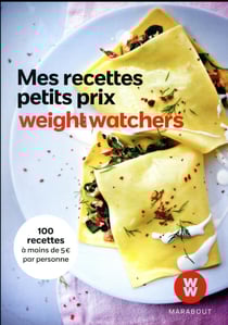 Weight watchers mes recettes à petit prix
