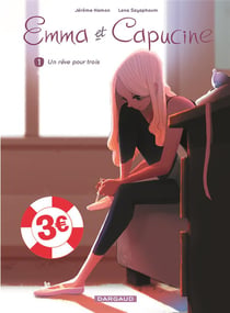 Emma et Capucine - Tome 1 - Un rêve pour trois