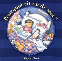 Pourquoi rit-on de moi titou