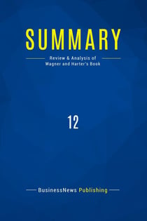 Summary: 12 : Review and Analysis of Wagner and Harter's Book