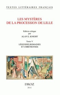 Les mystères de la procession de Lille. Tome 5