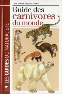 Guide des carnivores du monde