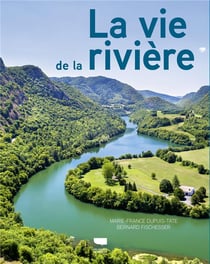 La vie de la rivière