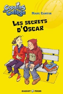 Copains de collège - les secrets d'oscar